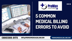 Read more about the article 5 Common Medical Billing Errors to Avoid